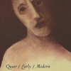 Queer/Early/Modern by Carla Freccero