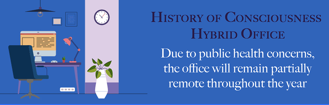 The Histcon Office will remain partially remote throughout the year.