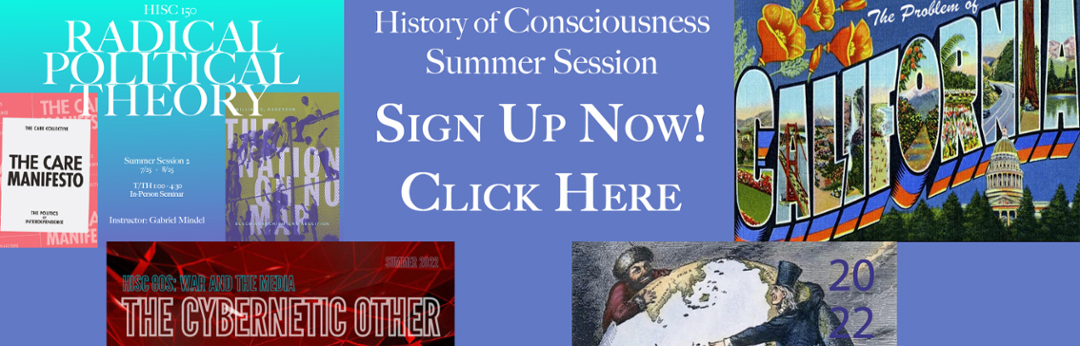 History of Consciousness Summer Session: click to sign up!