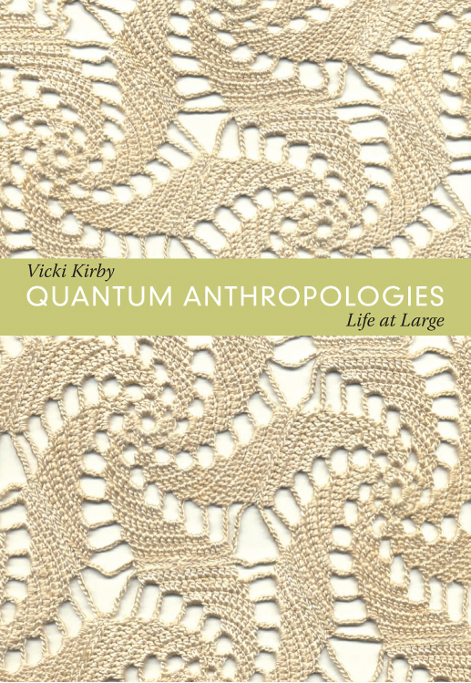 Vicki Kirby Quantum Anthropologies book cover